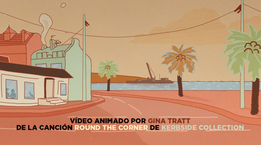 Animación, animation, vídeo animado realizado por la artista Gina Tratt de la canción Round The Corner de Kerbside Collection.