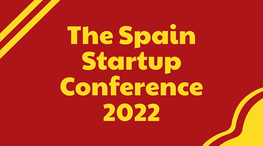 El próximo 24 de mayo se celebrará el evento online Spain Startup Conference 2022, uno de los más importantes eventos de Startups en España.