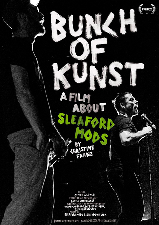 Cartel de la película documental de Sleaford Mods Bunch of Kunst