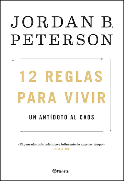 Portada del libro de Jordan Peterson 12 reglas para vivir, un antídoto al caos